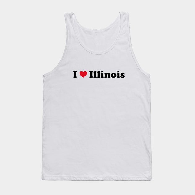 I Love Illinois Tank Top by Novel_Designs